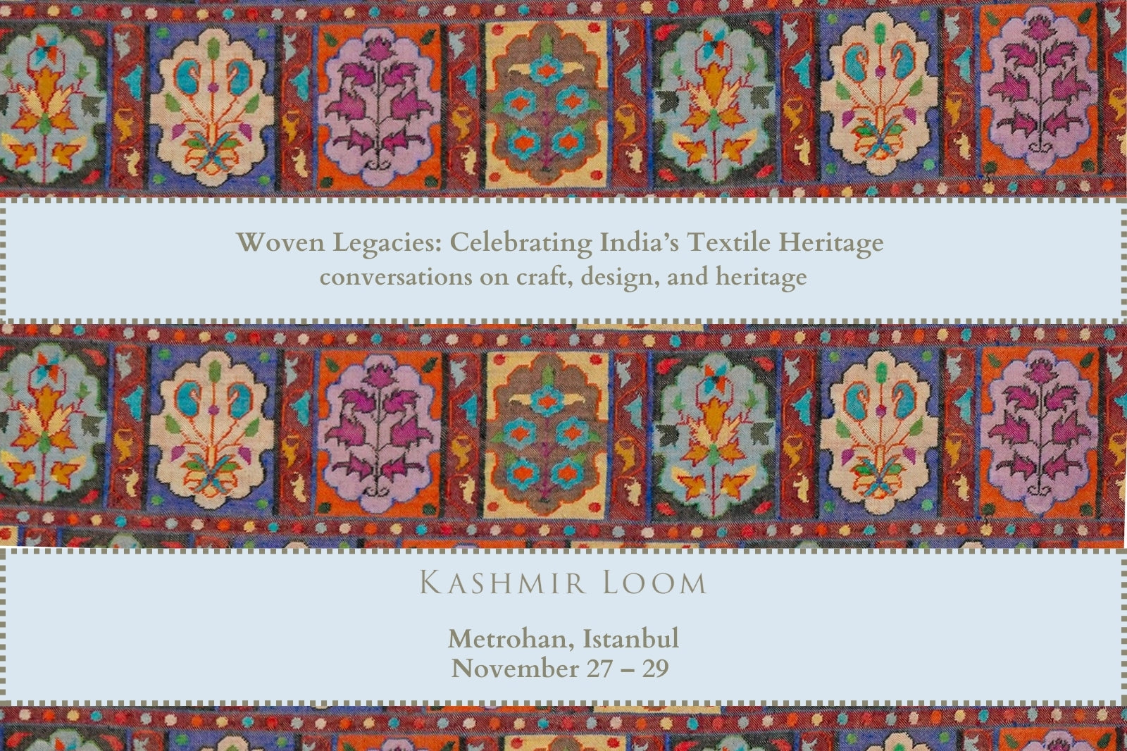 Woven Legacies, Istanbul | November 2025